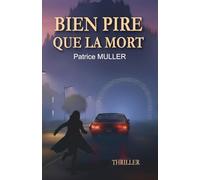 Bien pire que la mort