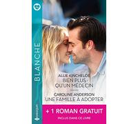 Bien plus qu'un médecin - Une famille à adopter - Quand le passé resurgit