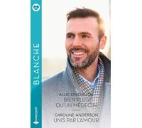 Bien plus qu'un médecin - Unis par l'amour