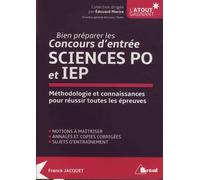 Bien préparer le concours d'entrée à Science Po et IEP: notions à maîtriser