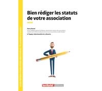 Bien rédiger les statuts de votre association