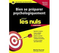 Bien se préparer psychologiquement pour les Nuls