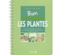 Bien se soigner par les plantes