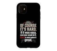 Bien sûr, C'est Difficile si c'était Facile, Tout Le Monde Le ferait Coque pour iPhone 11