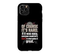 Bien sûr, C'est Difficile si c'était Facile, Tout Le Monde Le ferait Coque pour iPhone 11 Pro