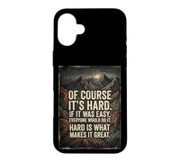 Bien sûr, C'est Difficile si c'était Facile, Tout Le Monde Le ferait du Grain Coque pour iPhone 16 Plus