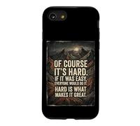 Bien sûr, C'est Difficile si c'était Facile, Tout Le Monde Le ferait du Grain Coque pour iPhone SE (2020) / 7/8