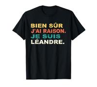 Bien Sûr Design de Certitude par Leandre J'ai Raison. T-Shirt