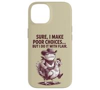 Bien sûr, Je Fais de Mauvais Choix mais Je Le Fais avec Style Coque pour iPhone 14