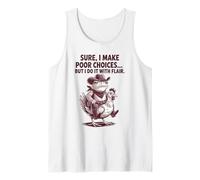 Bien sûr, Je Fais de Mauvais Choix mais Je Le Fais avec Style Débardeur