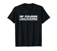 Bien sûr, je me parle des conseils d'experts T-Shirt