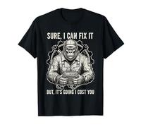 Bien sûr, Je Peux Le réparer, ça va Vous coûter de réparer Les Gars de Voiture T-Shirt