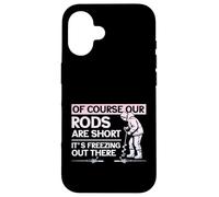 Bien sûr, nos Cannes à pêche sont Courtes, Elles gèlent la pêche sur Glace Coque pour iPhone 16