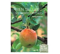 Bien tailler ses arbres fruitiers
