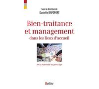 Bien-traitance et management dans les lieux d'accueil: De la maternité au grand âge