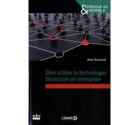 Bien Utiliser La Technologie Blockchain En Entreprise