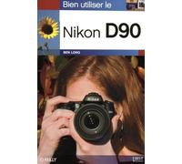 Bien utiliser le Nikon D90