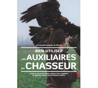 Bien utiliser les auxiliaires du chasseur