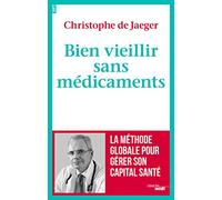 Bien vieillir sans médicaments