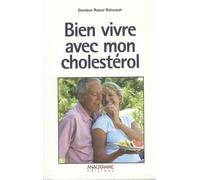 Bien vivre avec mon cholestérol