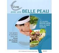 Bien vivre avec une belle peau