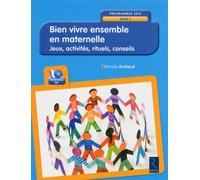 Bien vivre ensemble en maternelle - cycle 1 - 2015 Livre avec 1 CD-ROM - Michèle Guillaud - Retz Eds - Livre CD - Scolaire / Universitaire CD