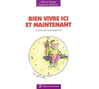 Bien vivre ici et maintenant