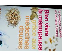 Bien vivre la ménopause grâce aux médecines douces