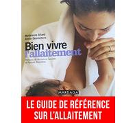 Bien vivre l'allaitement