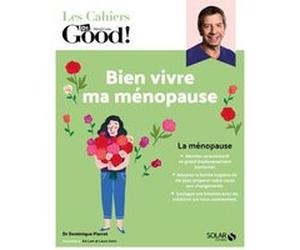 Bien vivre ma ménopause ! Dominique Pierrat (Auteur)