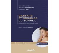 Bienfaits et troubles du sommeil Comprendre pour mieux prendre en charge - Collectif - De Boeck Supérieur - broché - Essai
