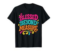 Bienheureux au-delà de Toute Mesure - Christian coloré Vintage T-Shirt
