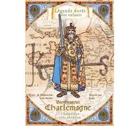 Bienheureux Charlemagne - L'empereur Très Chrétien