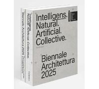 Biennale Architettura 2025 : Intelligens - Natural - Artificial - Collective