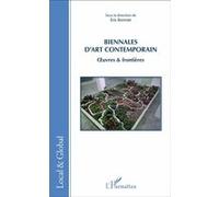 Biennales d'art contemporain OEuvres & frontières - Eric Bonnet - L'harmattan - broché - Etude