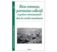 Biens Collectifs Et Gestion Dans Les Mondes Musulmans