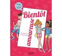 Bientôt amoureuse - Aurore Meyer - La Martiniere Jeunesse - broché - Document jeunesse dès 9 ans