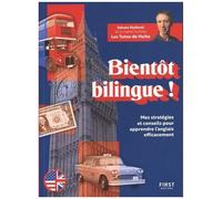 Bientôt bilingue ! – Mes stratégies et conseils pour apprendre l'anglais efficacement