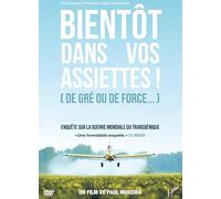 Bientôt dans vos assiettes ! (de gré ou de force)