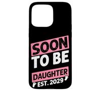 BIENTÔT Fille EST. 2029 Annonce d'une Nouvelle fratrie Coque pour iPhone 15 Pro Max
