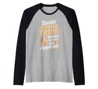 Bientôt Grand Frère Bêtises C'est Moi Qui Apprends Manche Raglan