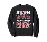 Bientôt Grand-mère d'une Belle Petite Fille Sweatshirt