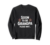 Bientôt Grand-père Veuillez Attendre Annonce de Grossesse Sweatshirt