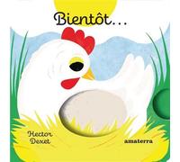 Bientôt... - Hector Dexet - Amaterra - cartonné - Album jeunesse