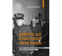 Bientôt, je serai déjà confronté à un autre tribunal ... (Buch auf Polnisch)