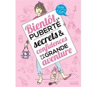 Bientôt la puberté, secrets et confidences sur la grande aventure - Véronique Corgibet - La Martiniere Jeunesse - broché - Document jeunesse dès 9 ans