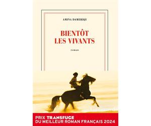 Bientôt les vivants - Amina Damerdji - Gallimard - broché - Roman