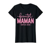 Bientôt Maman Depuis 2026 Cadeau Humour Future Mère Fun T-Shirt