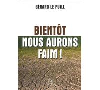 Bientôt nous aurons faim