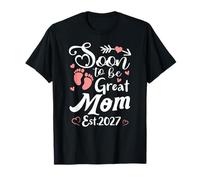 Bientôt Une Maman géniale 2027 C'est la première Fois Que tu ES Maman T-Shirt